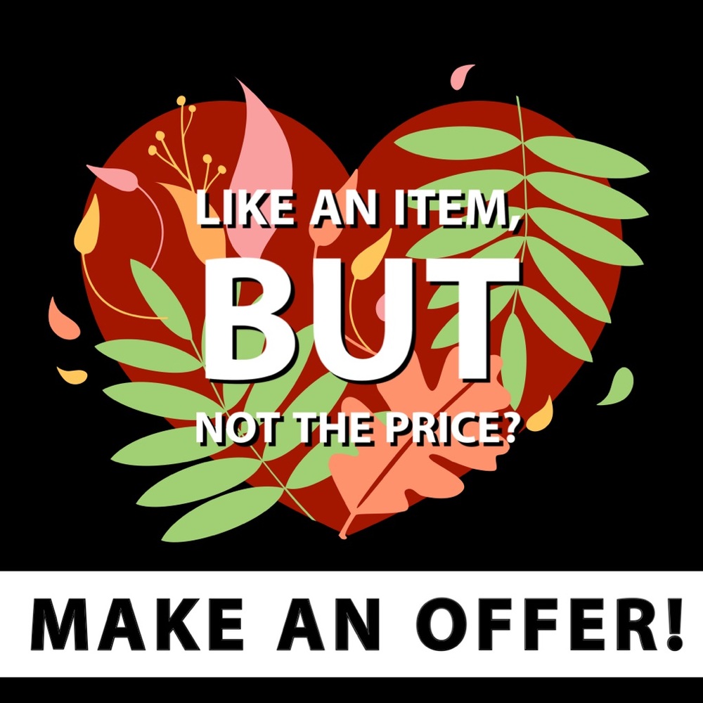 All reasonable offers are welcomed